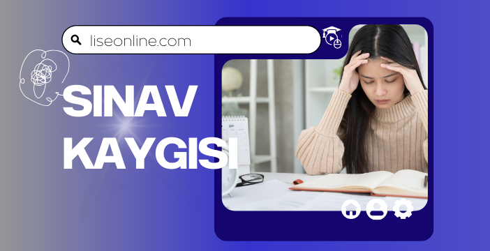 Sınav Kaygısı ile Mücadele