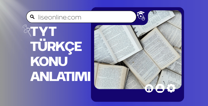 TYT Türkçe Konu Anlatım